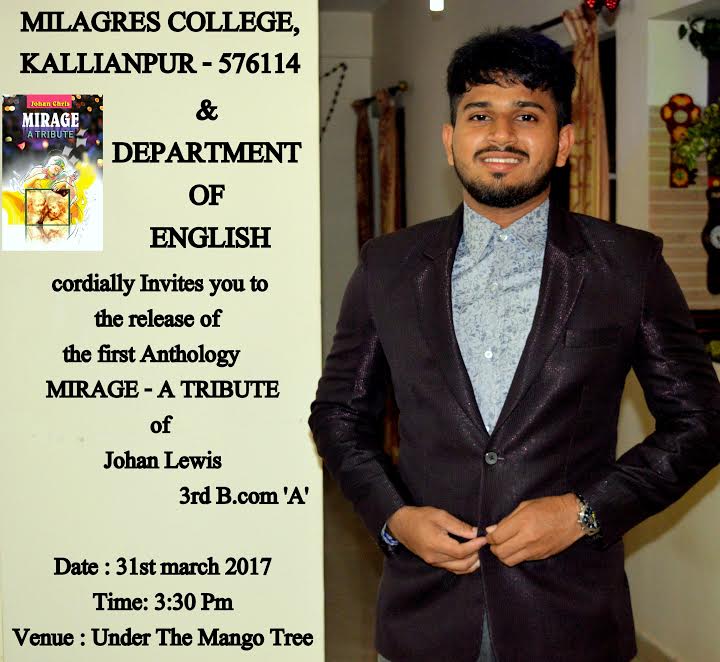 Author Johan Chris launching his first book â€™Mirage - A Tributeâ€™ on 31st March at Milagres College